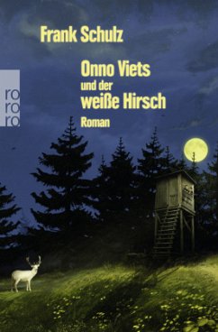 Onno Viets und der weiße Hirsch / Onno Viets Bd.3 - Schulz, Frank