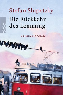 Die Rückkehr des Lemming / Lemming Bd.5 - Slupetzky, Stefan