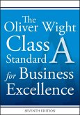 The Oliver Wight Class A Standard for Business Excellence (eBook, ePUB)