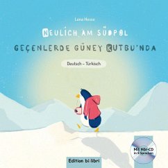 Neulich am Südpol. Kinderbuch Deutsch-Türkisch mit Audio-CD - Hesse, Lena