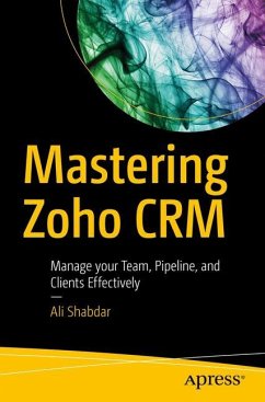 Mastering Zoho CRM - Shabdar, Ali