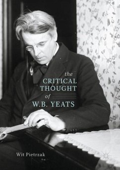 The Critical Thought of W. B. Yeats - Pietrzak, Wit