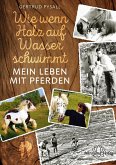 Wie wenn Holz auf Wasser schwimmt (eBook, ePUB)