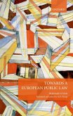 Towards a European Public Law (eBook, ePUB)