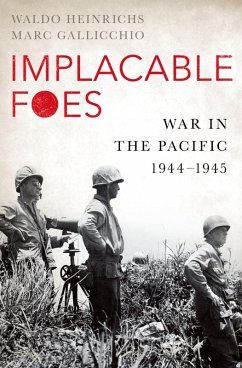 Implacable Foes (eBook, ePUB) - Heinrichs, Waldo; Gallicchio, Marc