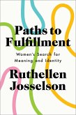 Paths to Fulfillment (eBook, ePUB) Paths to Fulfillment (eBook, ePUB)