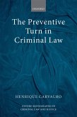 The Preventive Turn in Criminal Law (eBook, ePUB)