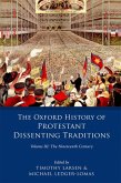 The Oxford History of Protestant Dissenting Traditions, Volume III (eBook, ePUB)