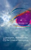 Descartes, Malebranche, and the Crisis of Perception (eBook, ePUB)