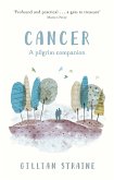 Cancer: A Pilgrim Companion (eBook, ePUB)