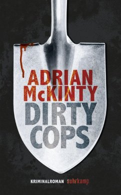 Dirty Cops / Sean Duffy Bd.6 (eBook, ePUB) - McKinty, Adrian