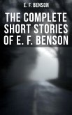 The Complete Short Stories of E. F. Benson (eBook, ePUB)
