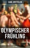 Olympischer Frühling (Alle 5 Bände) (eBook, ePUB)