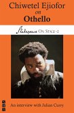 Chiwetel Ejiofor on Othello (Shakespeare On Stage) (eBook, ePUB)