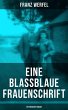 Eine blassblaue Frauenschrift... - Bild 1