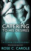 Catering to His Desires (eBook, ePUB)