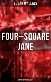 Four-Square Jane (British Mystery Classic) (eBook, ePUB)