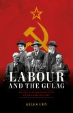 Labour And The Gulag (eBook, ePUB)