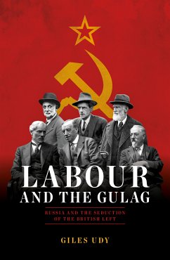 Labour And The Gulag (eBook, ePUB) - Udy, Giles