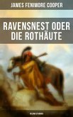 Ravensnest oder die Rothäute (Wildwestroman) (eBook, ePUB)