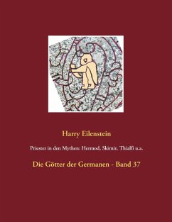 Priester in den Mythen: Hermod, Skirnir, Thialfi u.a. (eBook, ePUB)
