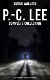 P.-C. Lee: Complete Collection (All 24 Detective Stories in One Volume) (eBook, ePUB)