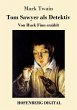 Tom Sawyer als Detektiv (eBook, ePUB) - Bild 1