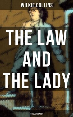 The Law and The Lady (Thriller Classic) (eBook, ePUB) - Collins, Wilkie