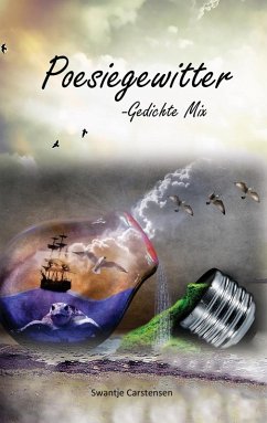 Poesiegewitter (eBook, ePUB) - Carstensen, Swantje