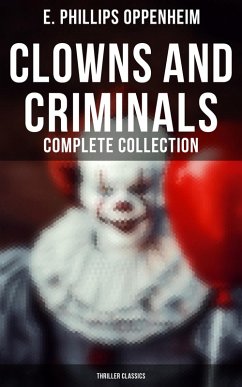 Cover Clowns and Criminals - Complete Collection (Thriller Classics) (eBook, ePUB)