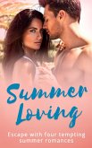 Summer Loving: Marriage Made of Secrets / The Secret Spanish Love-Child / Under the Spaniard's Lock and Key / Stolen Summer (eBook, ePUB)