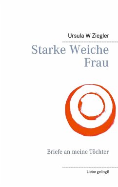 Starke Weiche Frau (eBook, ePUB)