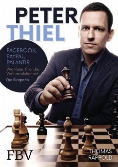 Peter Thiel (eBook, PDF) - Rappold, Thomas