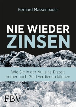 Nie wieder Zinsen (eBook, ePUB) - Massenbauer, Gerhard