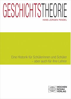 Geschichtstheorie (eBook, PDF) - Pandel, Hans-Jürgen