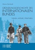 Gründungsgeschichte des Internationalen Bundes (eBook, PDF)