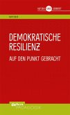 Demokratische Resilienz auf den Punkt gebracht (eBook, PDF)