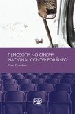 Filmosofia no cinema nacional contemporâneo (eBook, ePUB)