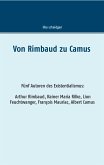 Von Rimbaud zu Camus (eBook, ePUB)