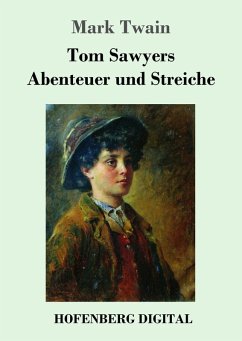 Cover Tom Sawyers Abenteuer und Streiche (eBook, ePUB)