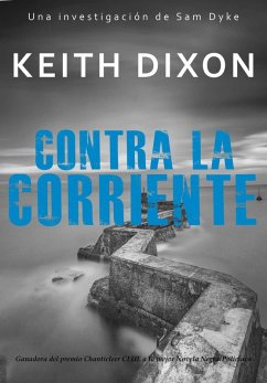 Contra la Corriente (eBook, ePUB) - Dixon, Keith