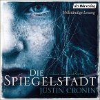 Die Spiegelstadt / Passage Trilogie Bd.3 (MP3-Download)