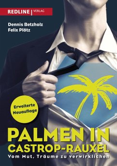 Palmen in Castrop-Rauxel (eBook, ePUB) - Betzholz, Dennis; Plötz, Felix