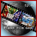 Planet Film Geek, PFG Episode 42: Free Fire, Die Schlümpfe - Das verlorene Dorf (MP3-Download)
