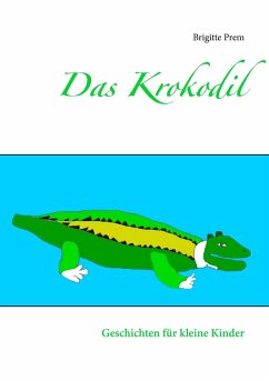 Das Krokodil - Prem, Brigitte