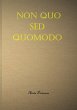 Non quo sed quomodo - Bild 1