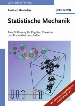 Statistische Mechanik : Eine Einführung für Physiker, Chemiker und Materialwissenschaftler.