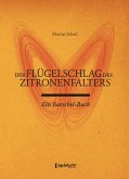 Der Flügelschlag des Zitronenfalters (eBook, ePUB)