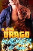 Il suo drago hacker (Il suo drago motociclista, #4) (eBook, ePUB)