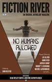 Fiction River: No Humans Allowed (Fiction River: An Original Anthology Magazine, #22) (eBook, ePUB)